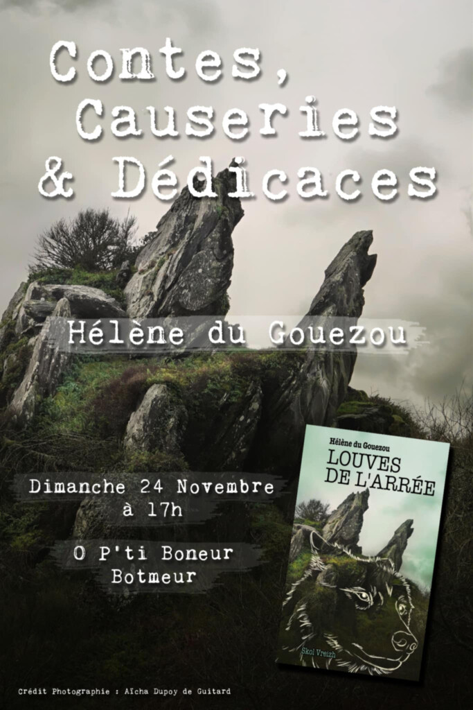 Contes, Causeries et Dédicaces Hélène de Gouezou Dimanche 27 novembre à 17h o p'ti boneur