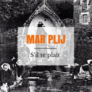 mar plij = s'il te plait